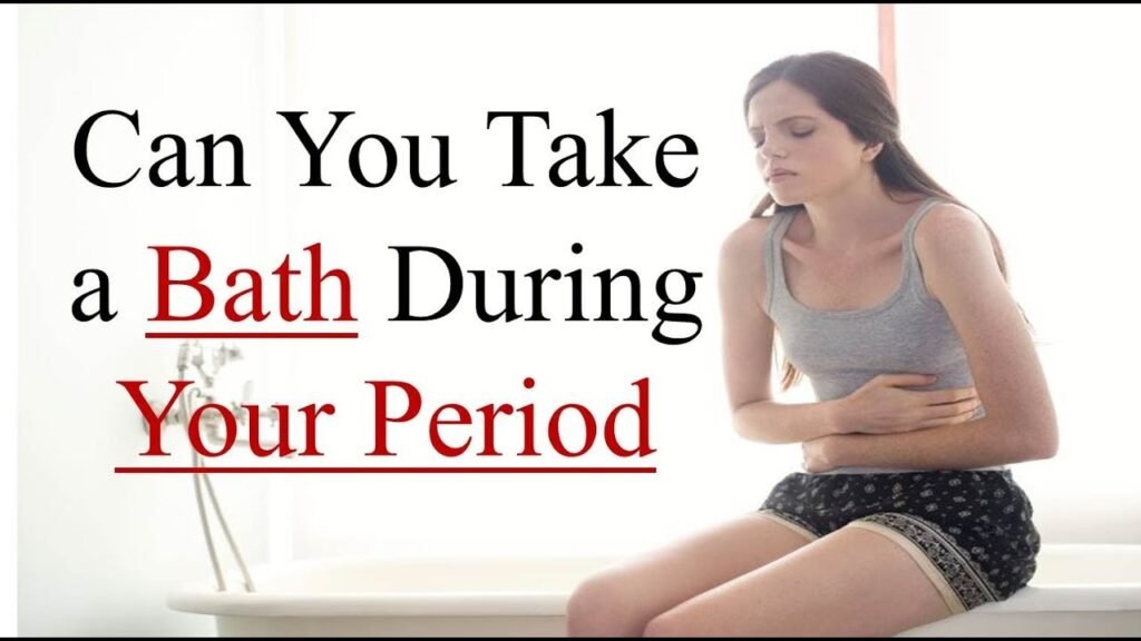 Bath During periods